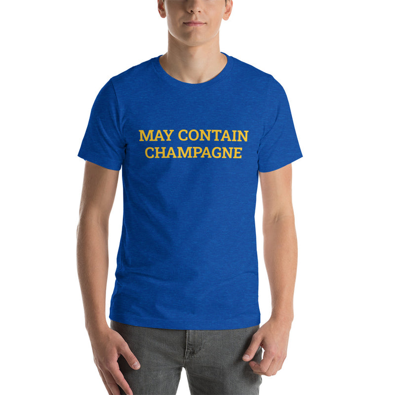 May Contain Champagne - Short-Sleeve Unisex T-Shirt